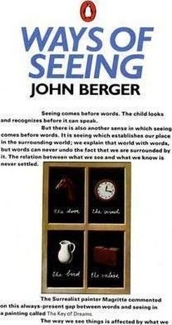 Ways of Seeing : Based on the BBC Television Series