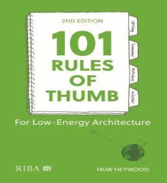 101 Rules Of Thumb For Low-energy Architecture