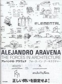 Alejandro Arevena - the Forces in Architecture