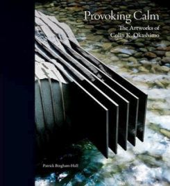 Provoking Calm - The Artworks Of Colin K. Okashimo