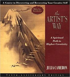 The Artist's Way : A Spiritual Path to Higher Creativity, Twenty-Fifth Anniversary Edition