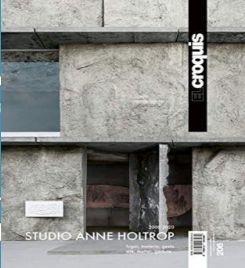 El Croquis 206: Studio Anne Holtrop (2009-2020)