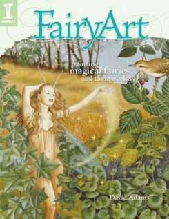 FairyArt: Painting Magical Fairies & Their Worlds