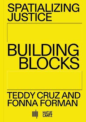 Spatializing Justice : Building Blocks