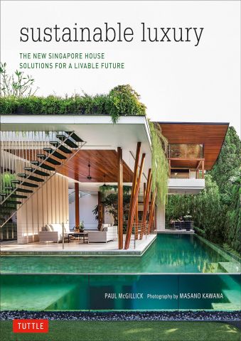 Sustainable Luxury: The New Singapore House Solutions