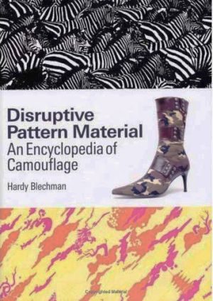 Disruptive Pattern Material : An Encyclopedia of Camouflage – Basheer ...