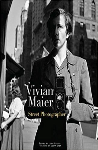 Vivian Maier: Street Photographer