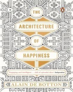 The Architecture Of Happiness