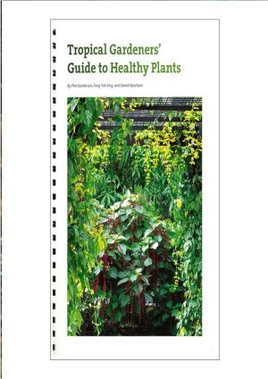 Tropical Gardener's Guide to Healthy Plants