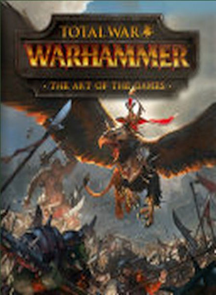 Total War: Warhammer - The Art Of The Games