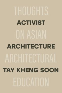 Activist Architecture: Thoughts On Asian Architectural Education