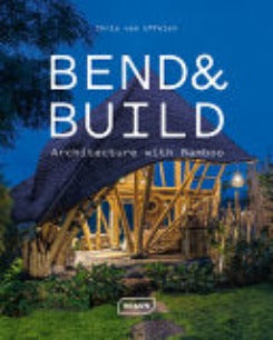 Bend & Build (ARCHITECTURE)