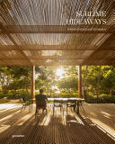 Sublime Hideaways Remote Retreats And Residences
