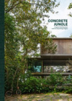 Concrete Jungle Tropical Architecture And Its Surprising Origins