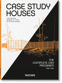 Case Study Houses. The Complete Csh Program 1945-1966. 40th Anniversary Edition