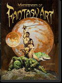 Masterpieces Of Fantasy Art( 40th Ed)