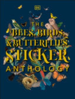 The Bees Birds & Butterflies Sticker Anthology
