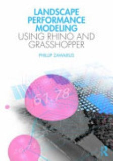 Landscape Performance Modeling Using Rhino And Grasshopper(Architecture)