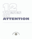 Twelve Theses On Attention