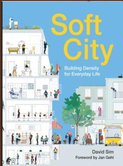 Soft City: Building Density For Everyday Life