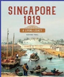 Singapore 1819: A Living Legacy (pb)